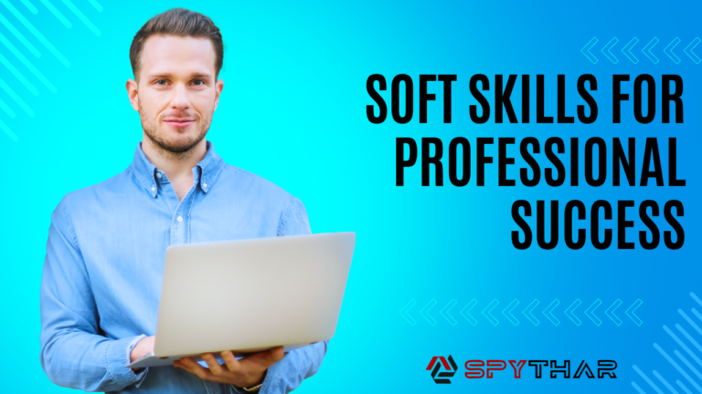 Soft Skills for Professional Success