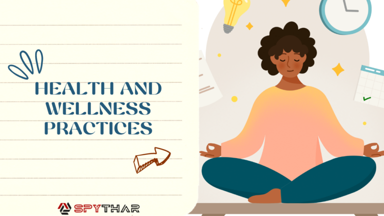 Health and Wellness Practices